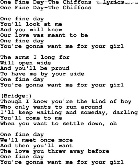 Love Song Lyrics for:One Fine Day-The Chiffons