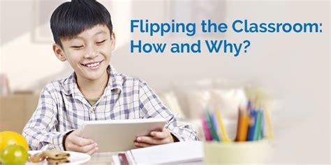 Flipping the Classroom: How and Why?