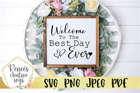 Welcome To The Best Day Ever|Wedding Quotes | SVG Cut File