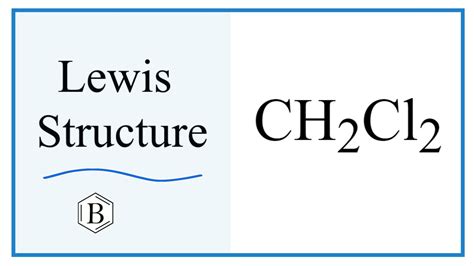 How to Draw the Lewis Dot Structure for CH2Cl2: Dichloromethane - YouTube