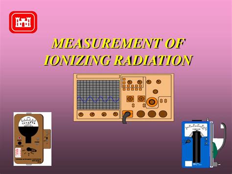 PPT - MEASUREMENT OF IONIZING RADIATION PowerPoint Presentation, free download - ID:514118