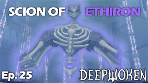 SCION OF ETHIRON! Turning NOOB Into DEEPWOKEN GOD! | Episode 25 - YouTube