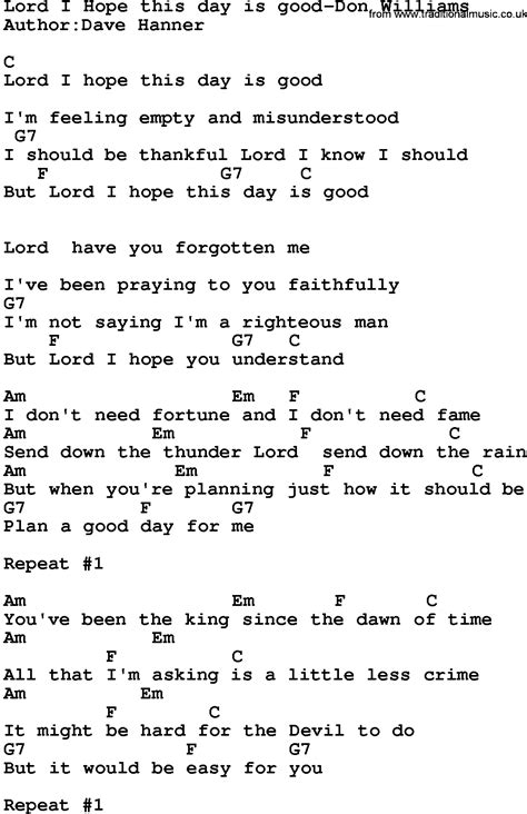 Country Music:Lord I Hope This Day Is Good-Don Williams Lyrics and Chords