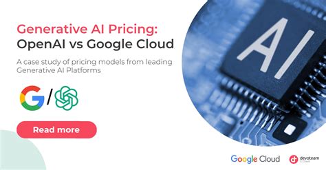 Generative AI Pricing : OpenAI vs Google Cloud | Devoteam G Cloud