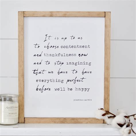 Joanna Gaines Quote Sign (With images) | Sign quotes, Happy signs, Gaines