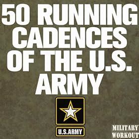 Amazon.com: 50 Running Cadences of the U.S. Army: U.S. Drill Sergeant ...