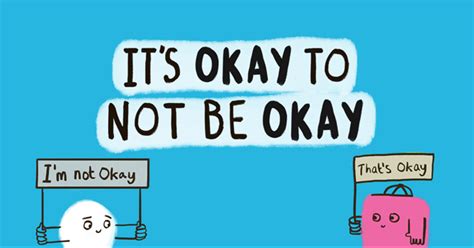 It's okay to not be okay: Removing the Stigma around Mental Health ...