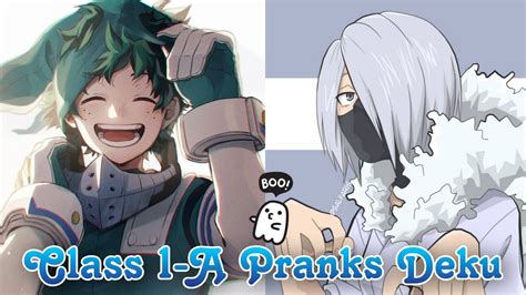 CLASS 1A PRANKS DEKU ONESHOT / IZUKU MIDORIYA X REIKO YANAGI / MHA TEXTING STORIES - YouTube