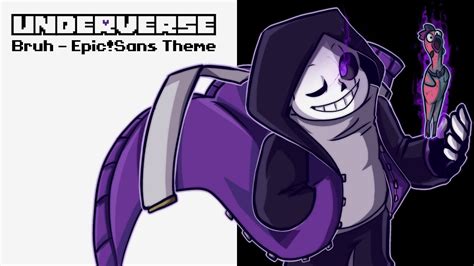 Underverse OST - Bruh [Epic!Sans Theme] - YouTube