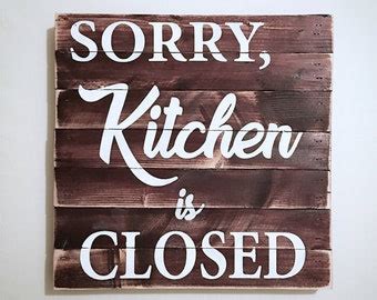 Kitchen closed sign | Etsy