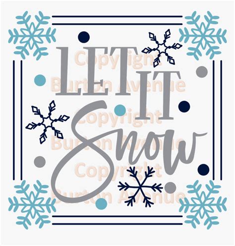 Let It Snow - Let It Snow Free Svg, HD Png Download , Transparent Png ...