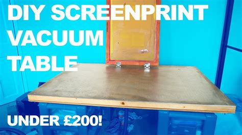 DIY Large Screenprint Vacuum Table For Under £200 - YouTube