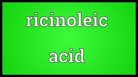 Ricinoleic acid Meaning - YouTube