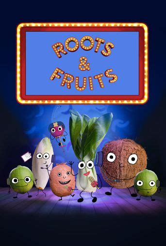 Roots & Fruits Season 2: Where To Watch Every Episode | Reelgood