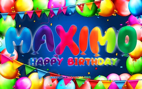 Happy Birtay Maximo, , colorful balloon frame, Maximo name, blue background, Maximo Happy Birtay ...