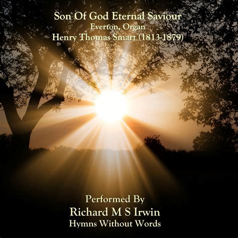 Son Of God Eternal Saviour (Everton Smart, Organ, 4 Verses) - Free Download - Hymns Without Words