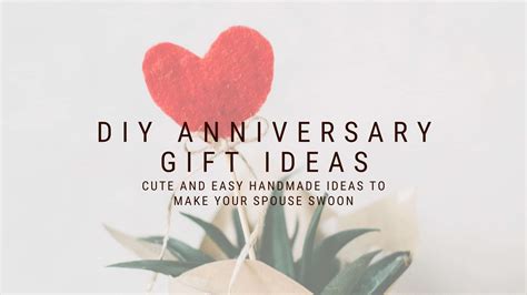 The 25 Best DIY Anniversary Gifts to Surprise Your Love In 2023 ...