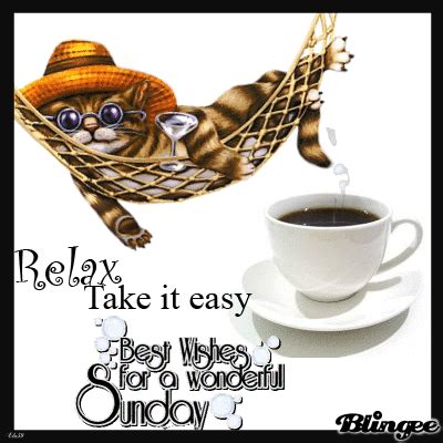 Take It Easy Sunday Gif sunday sunday gif sunday quotes and sayings sunday quotes of the day ...