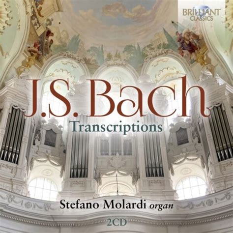 JS Bach - Organ Transcriptions | CD | Brilliant Classics 96413