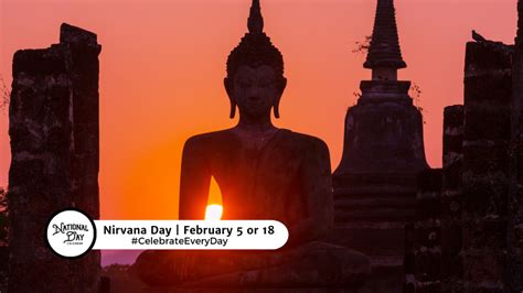 NIRVANA DAY | February 8 or 15 - National Day Calendar