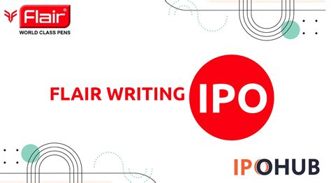 Flair Writing IPO Dates, Price, GMP, Review - IPOHUB