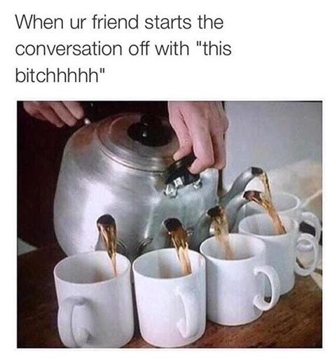 Spill the tea : r/memes