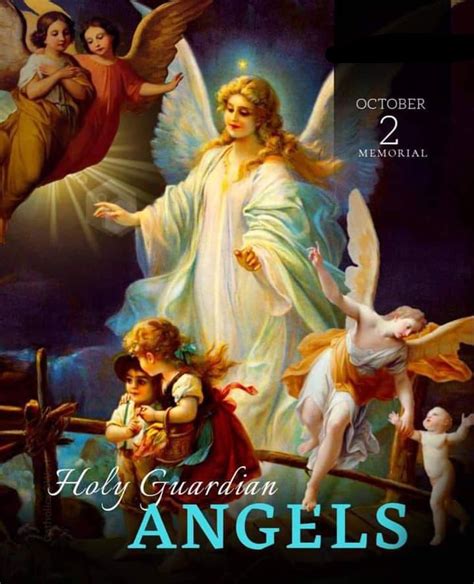 FEAST OF THE HOLY GUARDIAN ANGELS – OCTOBER 2ND - Prayers and Petitions