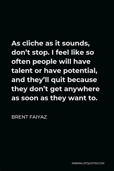 Brent Faiyaz Quotes | Minimalist Quotes