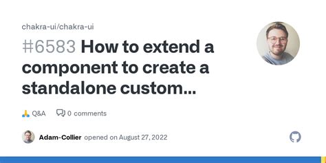 How to extend a component to create a standalone custom component ...