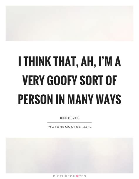 Goofy Quotes | Goofy Sayings | Goofy Picture Quotes