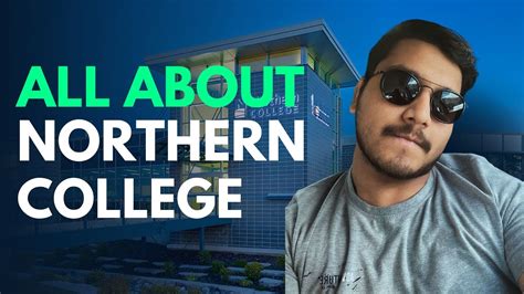 ALL ABOUT NORTHERN COLLEGE - YouTube