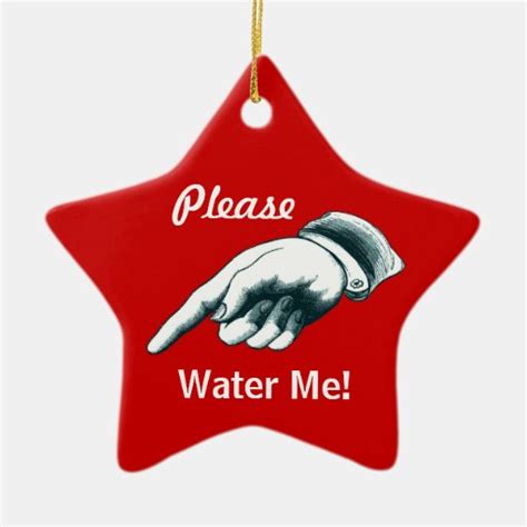 "Please Water Me" Christmas Tree Ornament | Zazzle