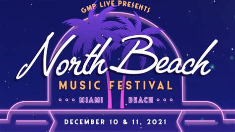 North Beach Music Festival 2021 Lineup - Dec 10 - 11, 2021