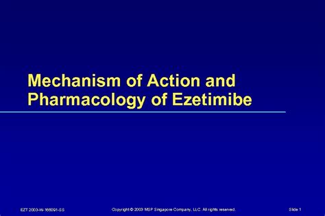 Mechanism of Action and Pharmacology of Ezetimibe EZT