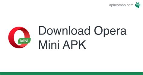 Opera Mini APK (Android App) - Free Download