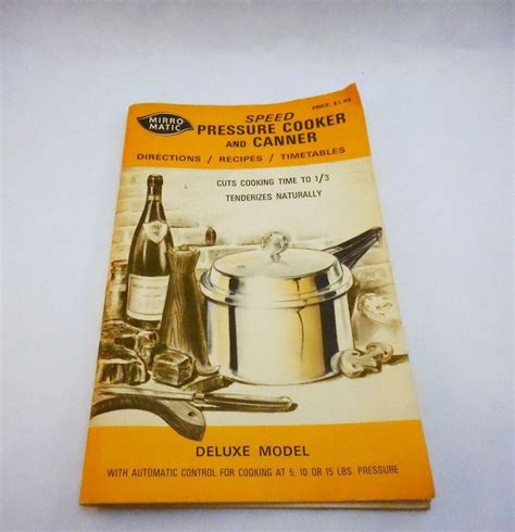 1972 Mirro-Matic Instruction Manual for Deluxe Pressure Cooker Canner, Book Only | Stovetop ...