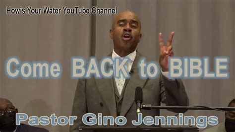 Pastor Gino Jennings - Come back to Bible - YouTube