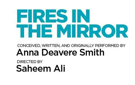 Audio Described Performance: Fires in the Mirror by Anna Deavere Smith - Museum, Arts and ...