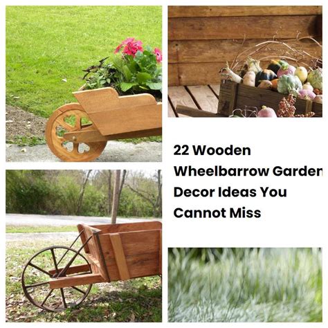 22 Wooden Wheelbarrow Garden Decor Ideas You Cannot Miss | SharonSable