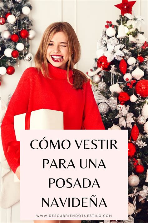 Outfits para posadas navideñas: cómo vestir elegante y cómoda - Descubriendo Tu Estilo