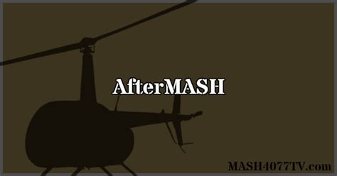 AfterMASH - MASH4077TV.com