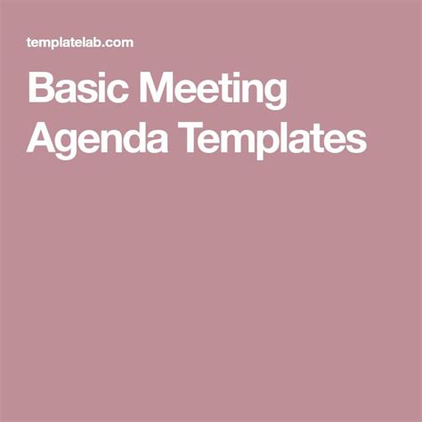 a pink background with the words basic meeting agenda templates