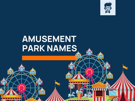 401+ Best Amusement Park Names - BrandBoy