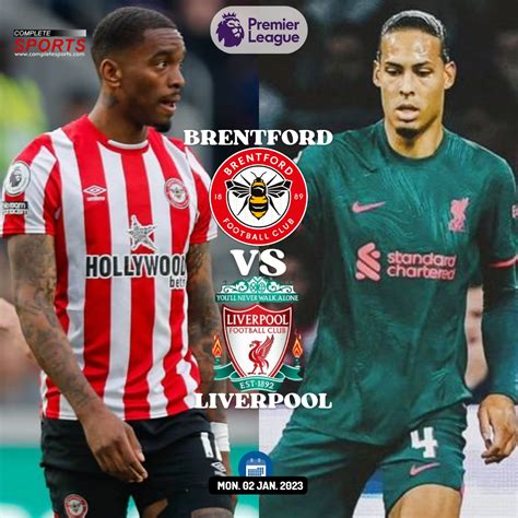 Brentford Vs Liverpool – Predictions And Match Preview