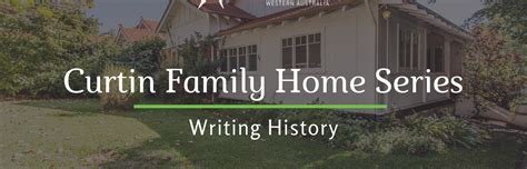 Curtin Family Home Series: Writing History – National Trust