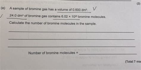 e A sample of bromine gas has a volume of | StudyX