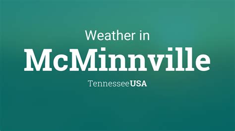 Weather for McMinnville, Tennessee, USA