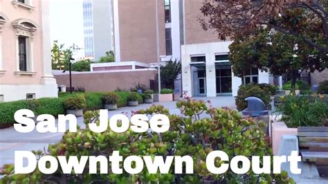 San Jose Downtown Superior Court - YouTube