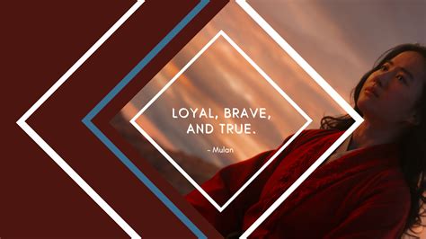 Mulan quotes loyal brave true - crmpo