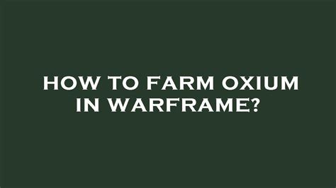 How to farm oxium in warframe? - YouTube